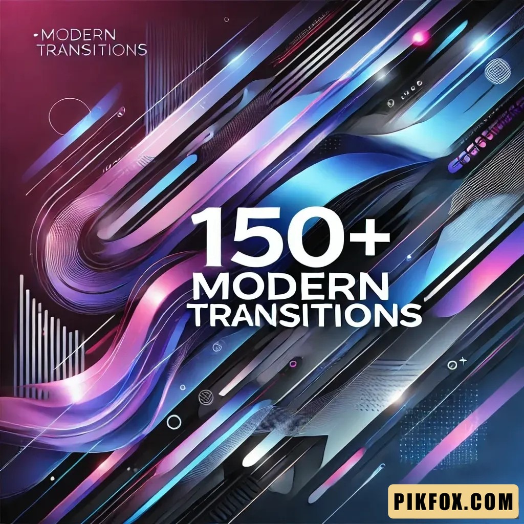 150+ Modern Transitions