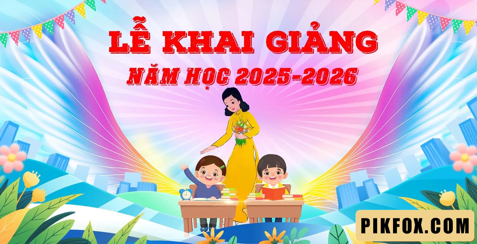 Chào mừng năm học mới Tiểu Học 2025 (3)